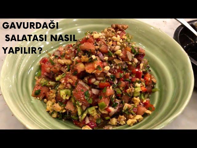 GAVURDAĞI SALATASI NASIL YAPILIR?