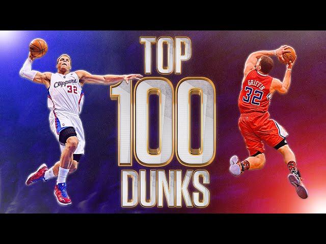 Blake Griffin's TOP 100 Dunks | WELCOME TO LOB CITY!