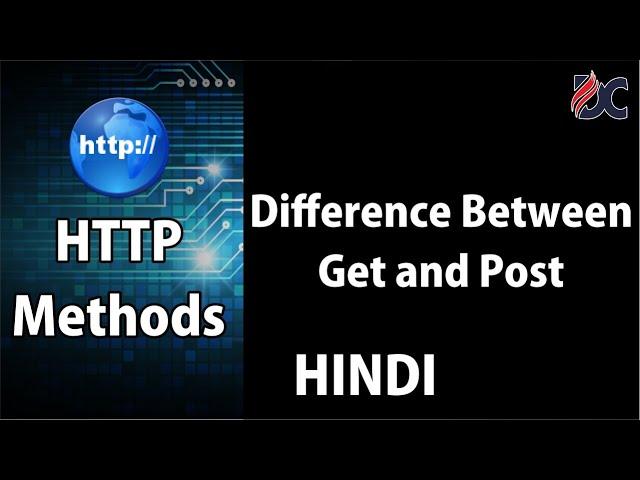 HTTP Methods - Difference Between Get and Post - Web Development  (Hindi)