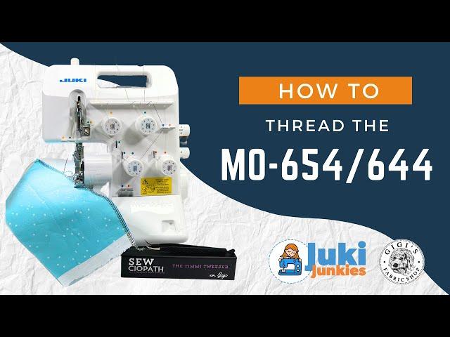 How To Thread The JUKI MO-654/MO-644 Serger! (In depth)