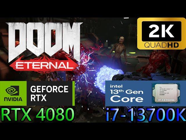 Doom Eternal | RTX 4080 | i7 13700K | Native 1440p | Ultra Nightmare Settings