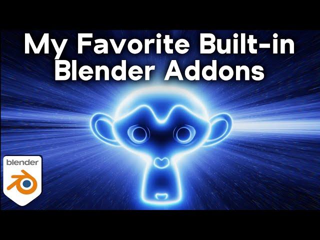 My Top 10 Favorite Built-In Blender Addons