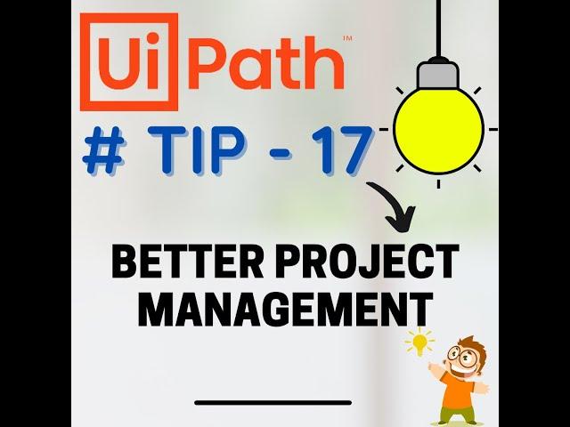 90 Seconds - UiPath Tips and Tricks | Better Code Management in UiPath Studio | UiPath Update