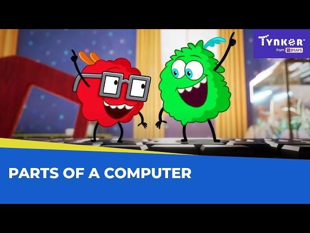 Parts of a Computer | All About Computers | Tynker