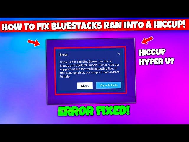 How To Fix Bluestacks Ran Into a Hiccup And Couldn't Launch || Solve Bluestacks 5 Error 2025