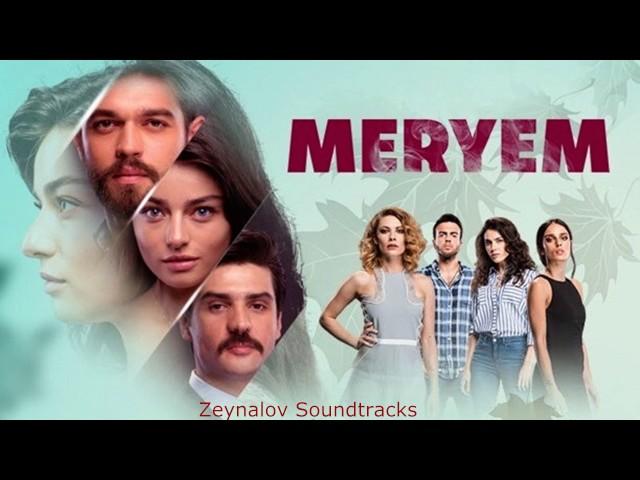 Meryem - Hüzün (Dizi Muzikleri)