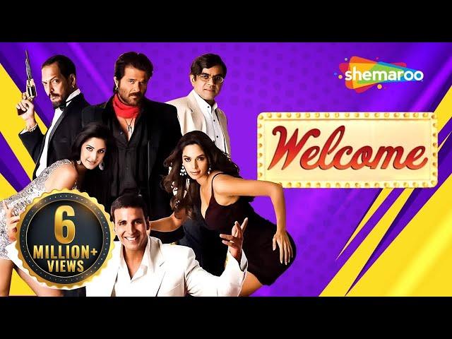 WELCOME | Superhit Comedy Movie | Akshay Kumar - Paresh Rawal -  Nana Patekar-Katrina Kaif