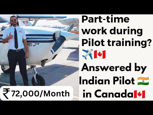 Part-time work during Pilot Training | Told by #Indian #Pilot  in #Canada   | The Flying Rick |