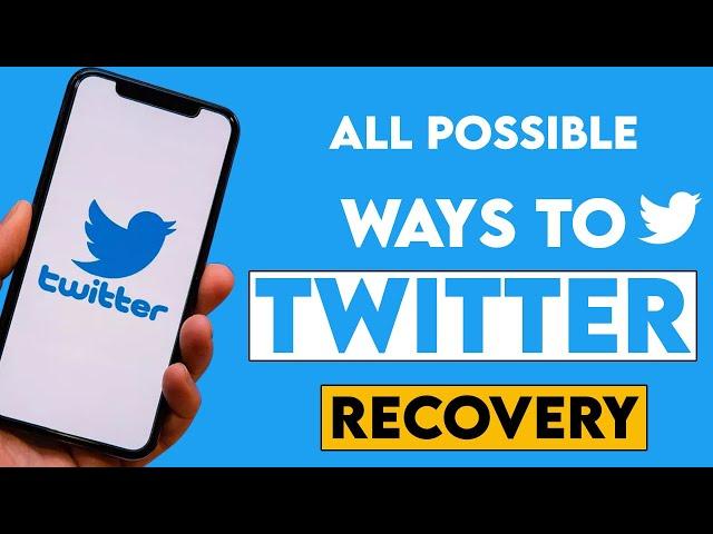 3 Ways to Twitter Account Recovery | How to Recover Twitter account 2021