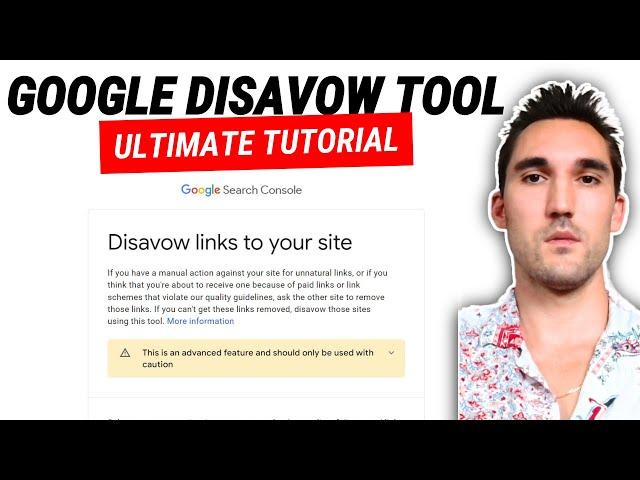 Google Disavow Tool Tutorial: How to Disavow Backlinks