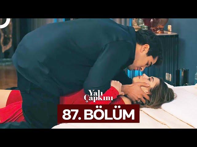 Yalı Çapkını 87. Bölüm