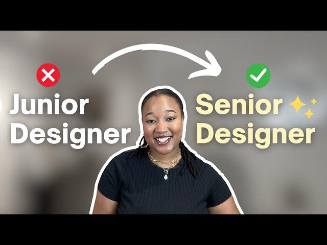 From Junior to Senior Designer - How to Level Up Your Design Career in 2024