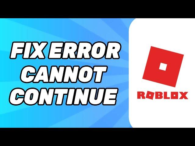 An Error Occurred and Roblox Cannot Continue Expected Channel Name (FIXED)