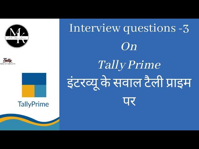 Tally Prime Interview Questions Part 3, Shortcuts on Tally Prime, Hidden Features