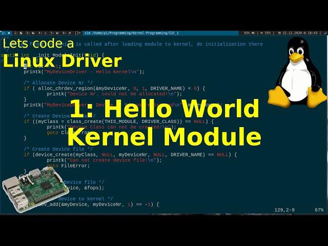 Let's code a Linux Driver - 1: Hello World Linux Kernel Module