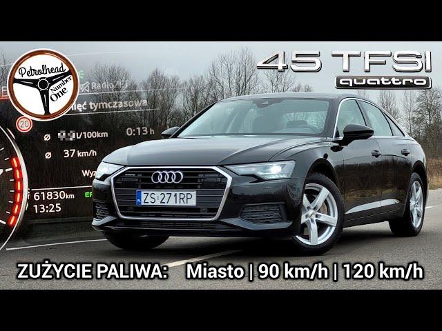 2019 Audi A6 45 TFSI Quattro | Ecodriving po mieście, 90 i 120 km/h na trasie. Test ZUŻYCIA PALIWA.