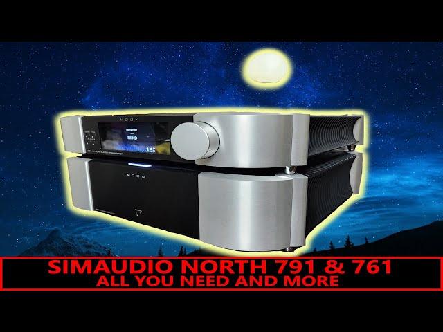 Simaudio North 791 Network DAC & Preamplifier and 761 Power Amp Review