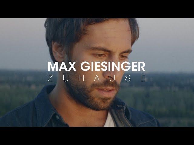 Max Giesinger - Zuhause (Offizielles Video)