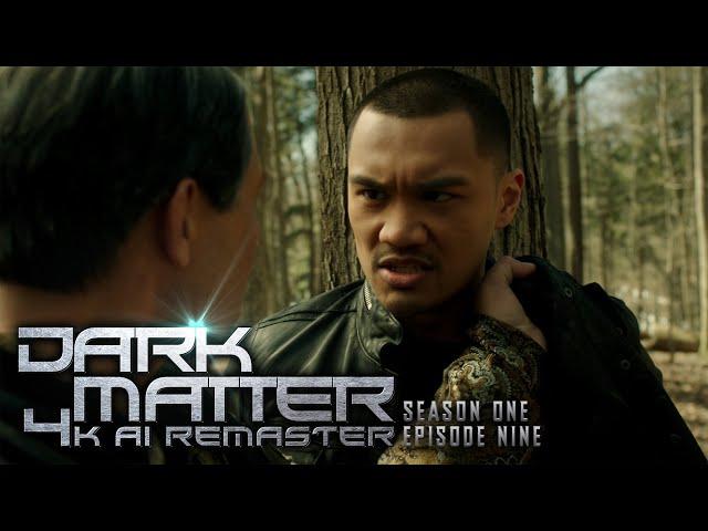 Dark Matter (2015) - S01E09 - 4K AI Remaster