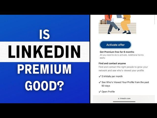 Is LinkedIn Premium Worth It in 2023?