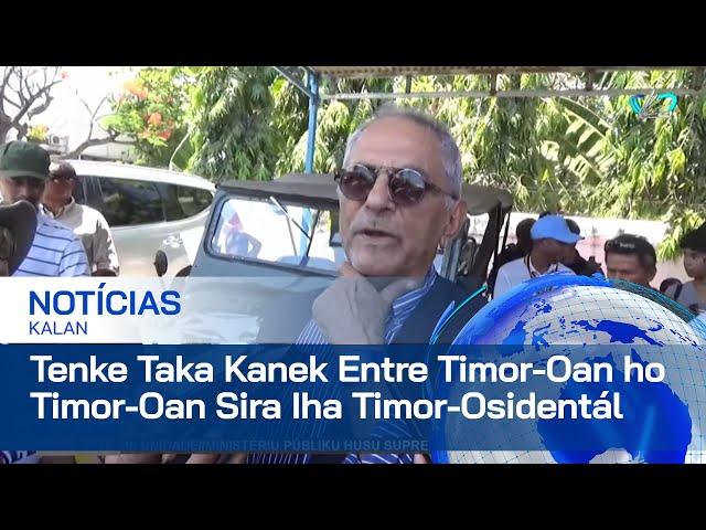 PR Deklara, Tenke Taka Kanek Entre Timor-Oan ho Timor Oan Ne’ebé Hela Iha Timor Osidentál