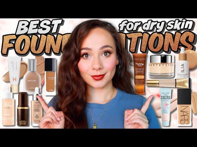 BEST FOUNDATIONS FOR DRY SKIN! THE ULTIMATE GUIDE! Every Price Point & Coverage