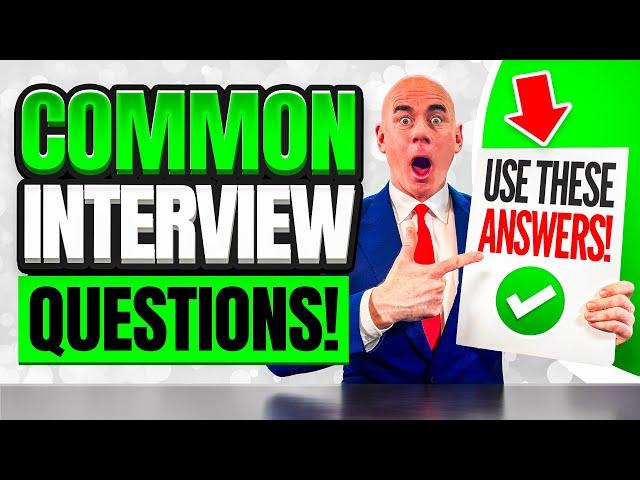 HOW TO ANSWER COMMON INTERVIEW QUESTIONS! (Best SAMPLE ANSWERS for JOB INTERVIEWS!)