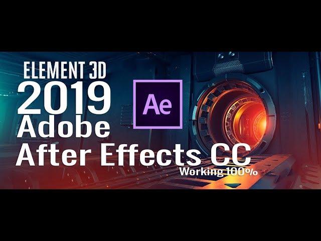 How to install Element 3D on Adobe After Effect CC 2019