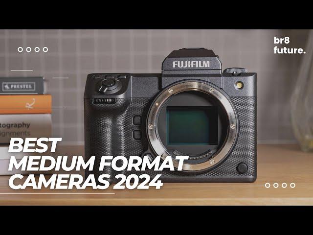 Best Medium Format Cameras 2024  [Top 5 Picks Reviewed]