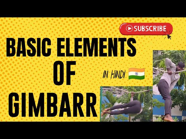 Essential Basic Elements to Start Gimbarr | Learn Anclaje, Escuadra, and Nivelada | Sanjay Gimbarr