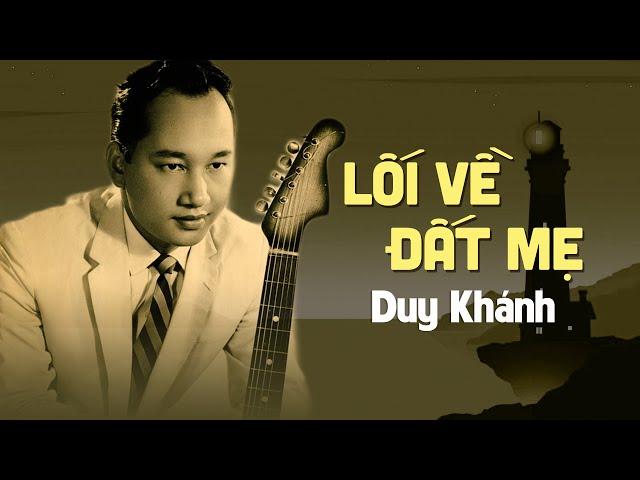 Lối Về Đất Mẹ | Sáng Tác Và Trình Bày: Duy Khánh