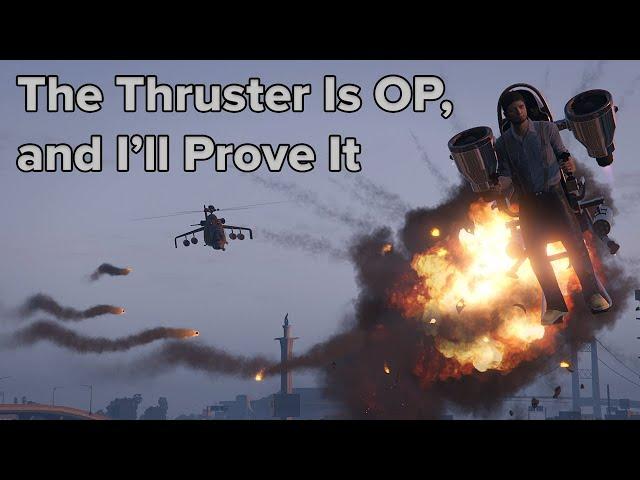 The Thruster Is Overpowered in PVP, and I’ll Prove It. (GTA Online)