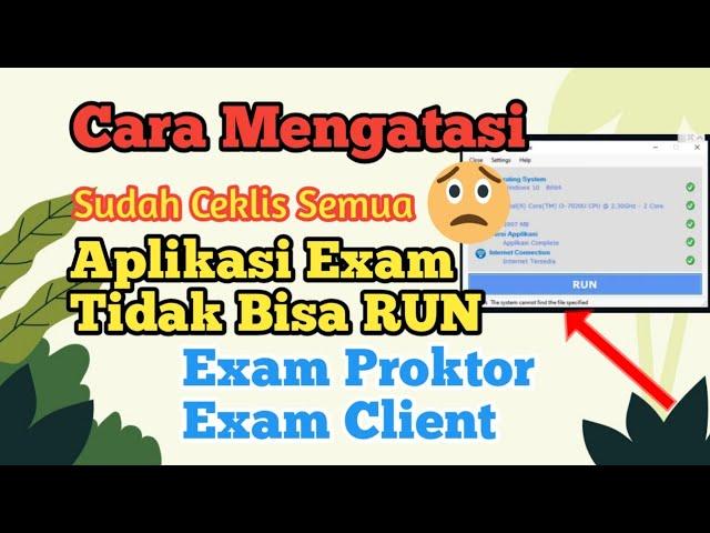 Cara mengatasi exam browser tidak bisa run atau aplikasi tidak ditemukan | ANBK 2021