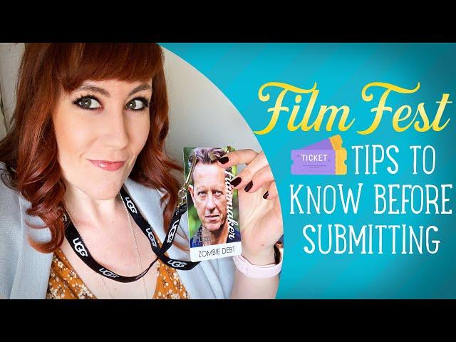 Tips to Know Before Submitting To Film Festivals