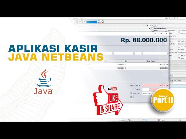 JAVA NETBEANS MEMBUAT PROJEK APLIKASI KASIR | PART II