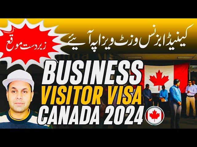 Canada Business Visitor Visa 2024 | Canada Visit Visa