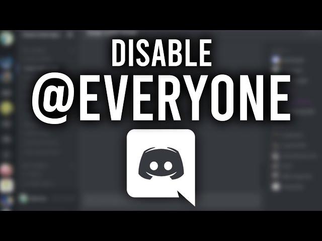 How To Disable @Everyone on Discord (Turn off @everyone Command)