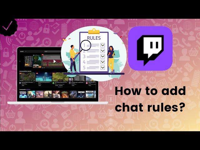 How to add chat rules on Twitch?