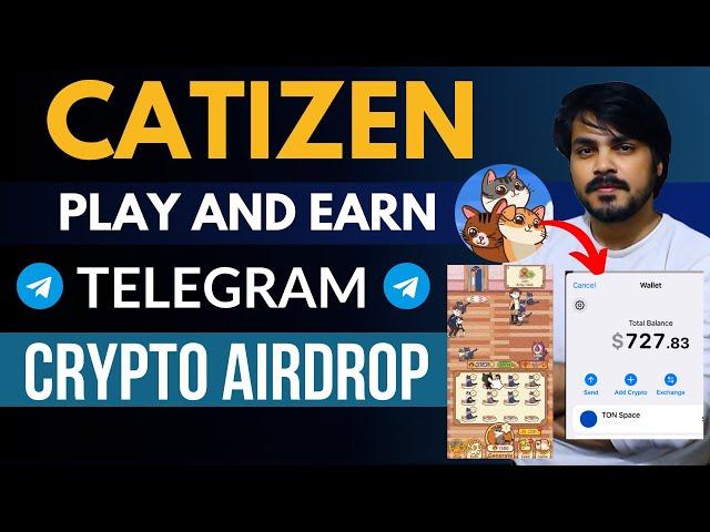 CATIZEN - Play and Earn $1500 free crypto on Mobile | CATIZEN Crypto | CATIZEN Withdraw