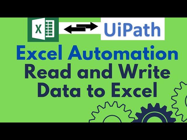 UiPath Tutorial 08 A - Excel Automation in UiPath | Read Range and Write Range Activity | DataTables