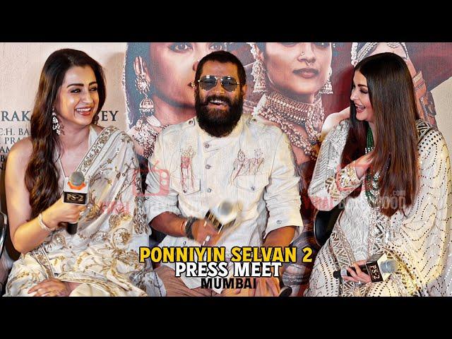 Ponniyin Selvan 2 | Mumbai Press Meet | Aishwarya Rai, Chiyaan Vikram, Trisha Krishnan, Mani Ratnam