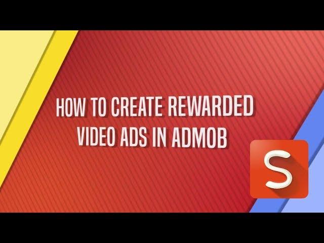 How to Create Rewarded Video Ads