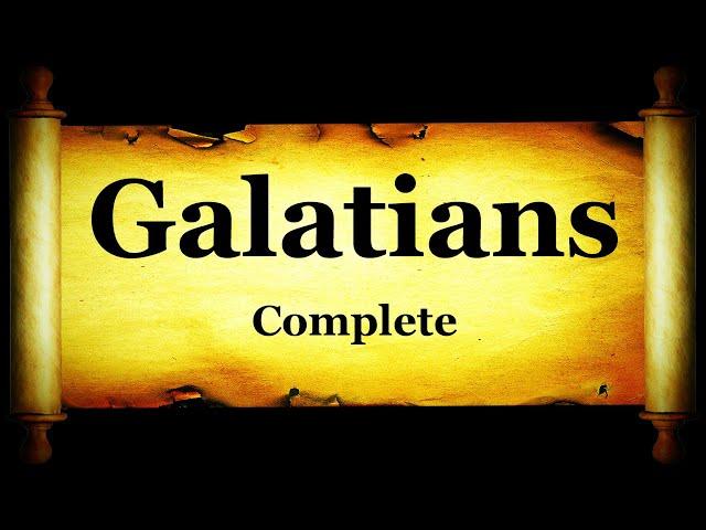 The Bible KJV Read Along: Paul The Apostle's Epistle to the Galatians