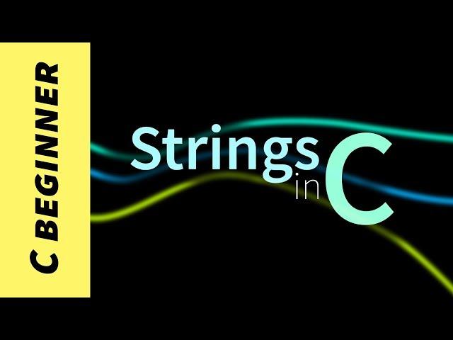 Strings in C