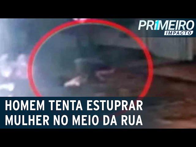 Homem tenta estuprar mulher no meio da rua | Primeiro Impacto (09/11/20)