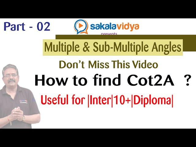 MULTIPLE & SUBMULTIPLE ANGLES PART   2