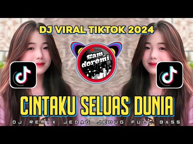 DJ CINTAKU PADAMU SE LUAS DUNIA X DJ KARANG DI LAUTAN  REMIX VIRAL TIKTOK FULL BASS TERBARU 2024