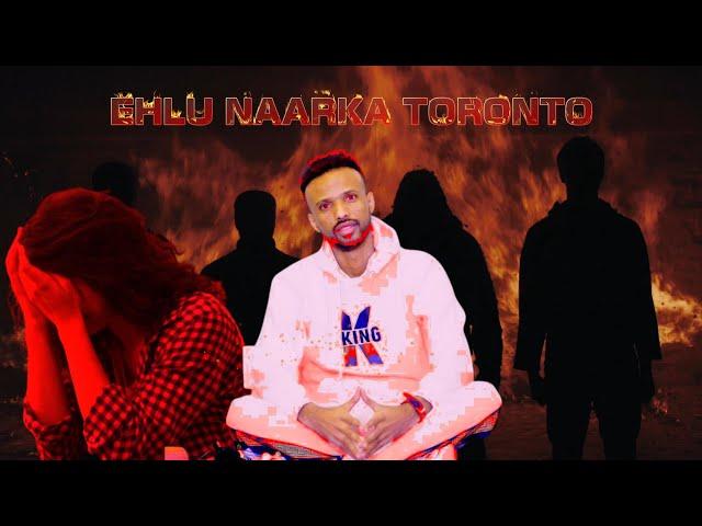 OOMAAR | EHLU NAARKA TORONTO | OFFICAL MUSIC VIDEO 2021