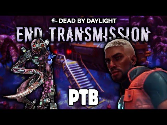 End Transmission - DBD PTB