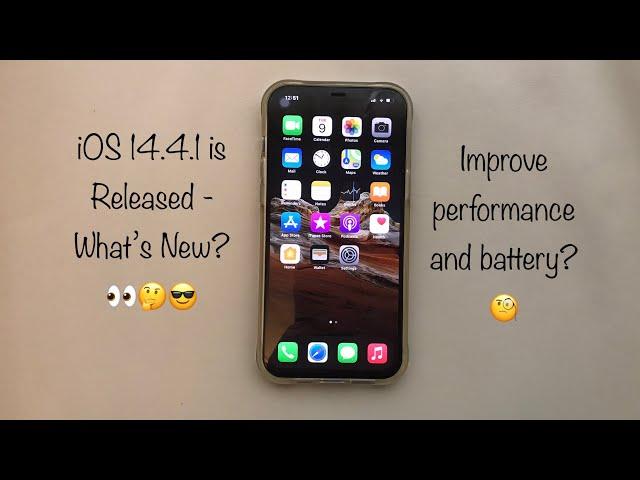 iOS 14.4.1 is Released! - What’s New?